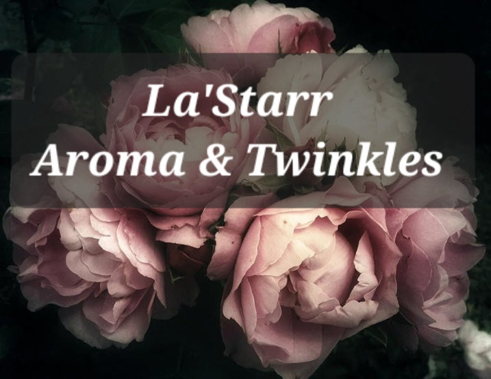 La'Starr Aroma and Twinkles 